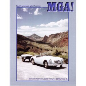 MGA! MAGAZINE - VOLUME 28 NO 3 JANUARY/FEBRUARY 2003